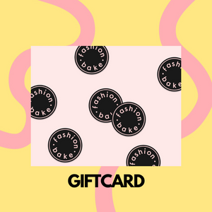 Fashion Bake Gift card